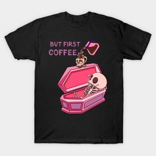 But first coffee T-Shirt